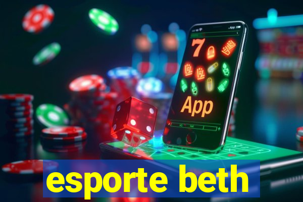 esporte beth